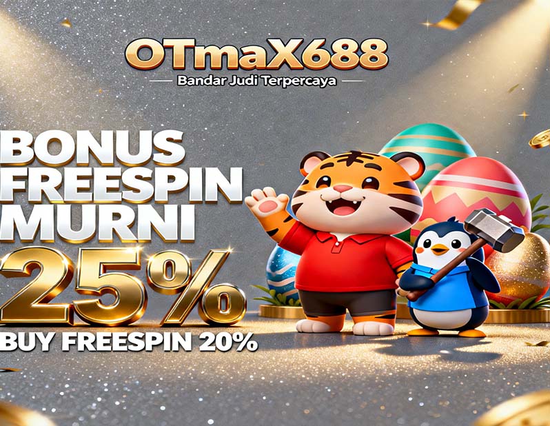 OTmaX688 Slot BSI Online Bonus New Member Terbaik